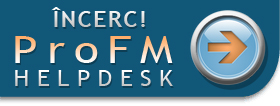 ProFM Helpdesk - sistem web GRATUIT de raportare şi urmărire a defecţiunilor de la vintoCON!