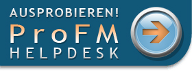 ProFM Helpdesk - Freies Webbasiertes Störungsmelde- und Verfolgungssystem von vintoCON!